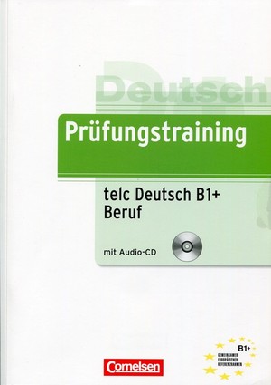 Prufungstraining Telc Deutsch B1 + Beruf + CD
