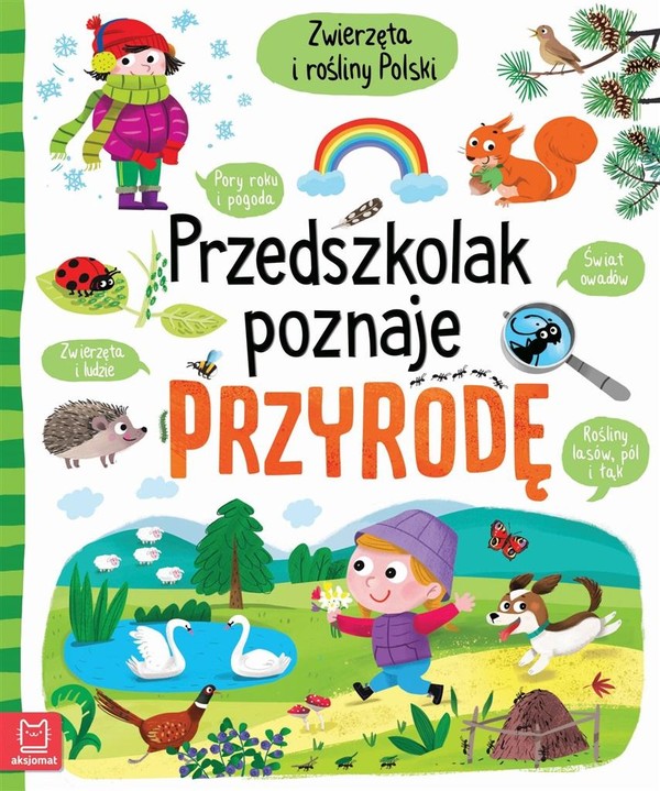 Przedszkolak poznaje przyrodę. Zwierzęta i rośliny Polski. Oprawa twarda