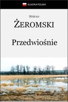 Przedwiośnie - mobi, epub Klasyka Polska