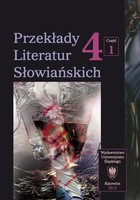 Przekłady Literatur Słowiańskich. T. 4. Cz. 1: Stereotypy w przekładzie artystycznym - pdf