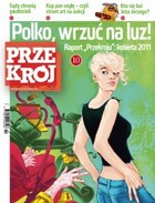 Przekrój nr 10/2011 - pdf Polko, wrzuć na luz!