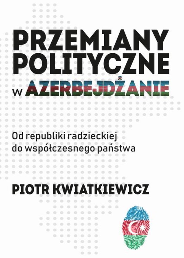 Przemiany polityczne w Azerbejdżanie - pdf