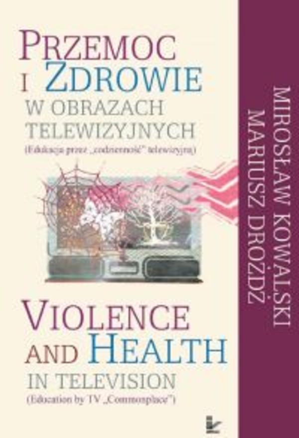 Przemoc i zdrowie w obrazach telewizji - pdf