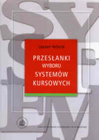 Przesłanki wyboru systemów kursowych