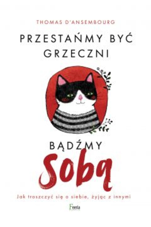 Przestańmy być grzeczni, bądźmy sobą - mobi, epub