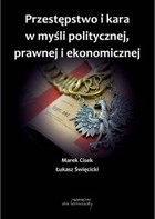 Przestępstwo i kara w myśli politycznej, prawnej i ekonomicznej - pdf