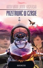 Przetrwać w czasie... - mobi, epub