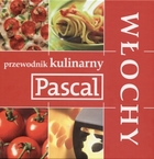 Przewodnik kulinarny Pascala. Włochy