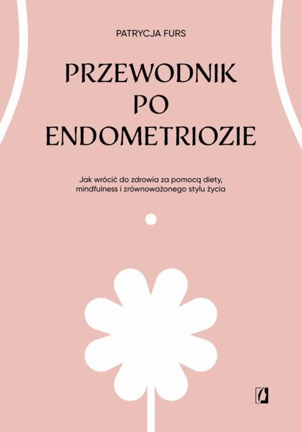 Przewodnik po endometriozie - mobi, epub