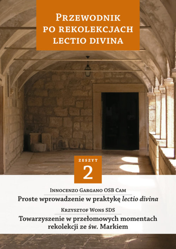 Przewodnik po Rekolekcjach Lectio Divina Zeszyt 2