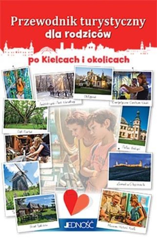 Przewodnik turystyczny dla rodziców po Kielcach i okolicach