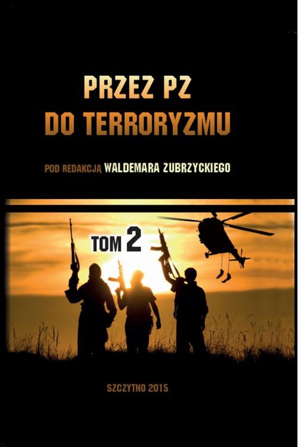 Przez PZ do terroryzmu. Tom II - pdf