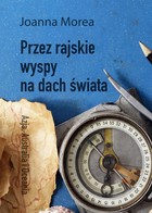 Okładka:Przez rajskie wyspy na dach świata 