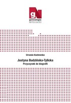 Justyna Budzińska-Tylicka Przyczynek do biografii