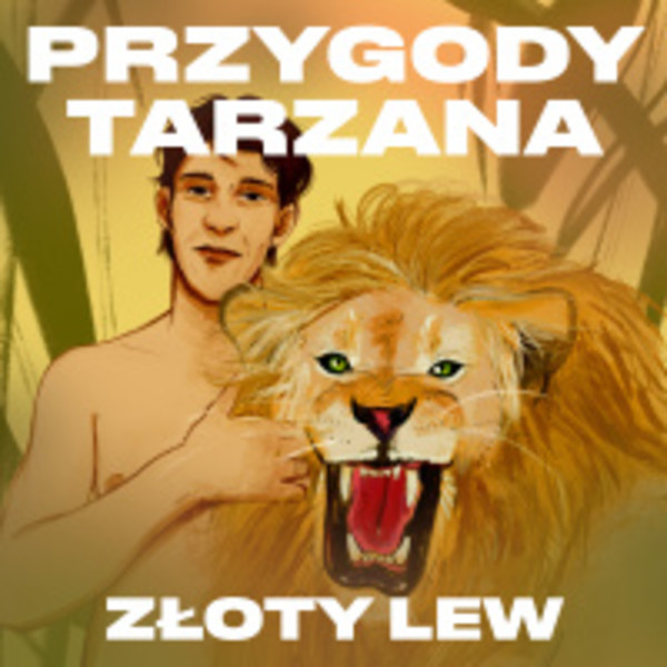 Złoty lew - Audiobook mp3 Przygody Tarzana. Tom 8.