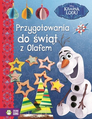 Przygotowania do świąt z Olafem