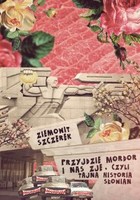 Przyjdzie Mordor i nas zje, czyli tajna historia Słowian - mobi, epub