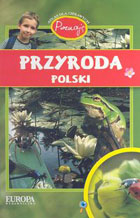 Przyroda Polski. Atlas dla ciekawych