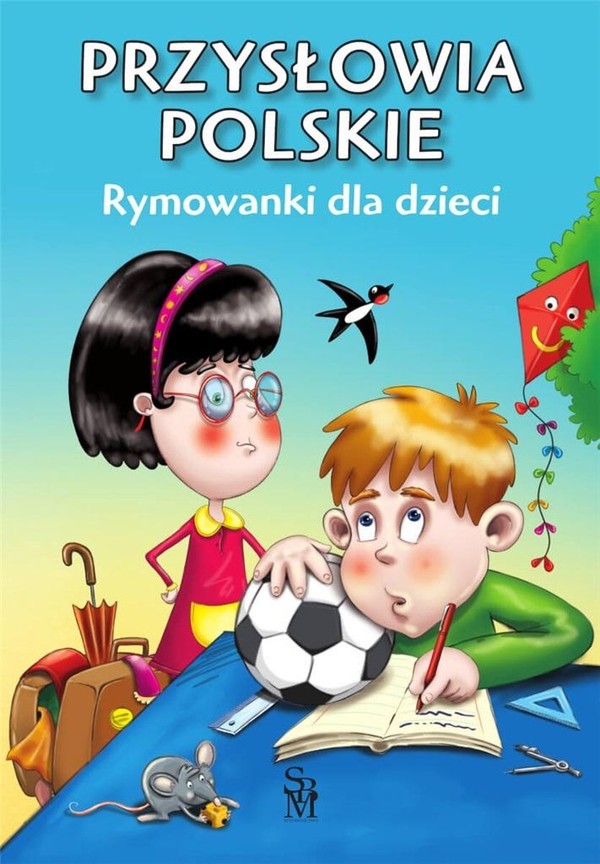 Przysłowia polski Rymowanki dla dzieci