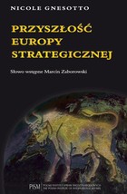 Przyszłość Europy strategicznej - pdf