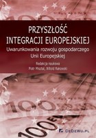 Przyszłość integracji europejskiej - pdf Uwarunkowania rozwoju gospodarczego Unii Europejskiej