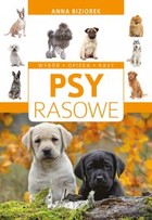 Psy rasowe - pdf Wybór, opieka, rasy