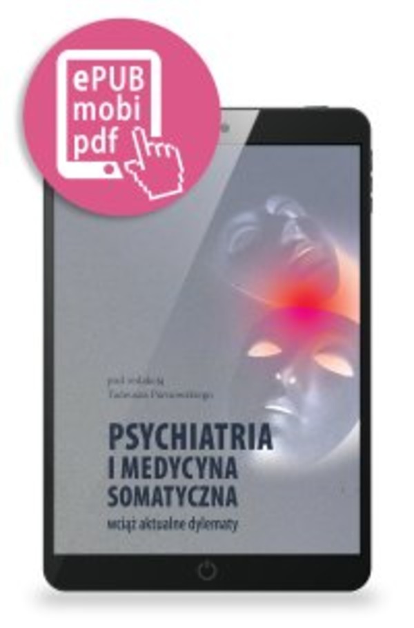 Psychiatria i medycyna somatyczna wciąż aktualne tematy - mobi, epub