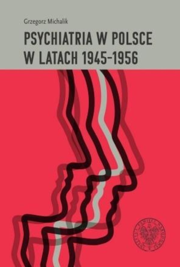 Psychiatria w Polsce w latach 1945-1956