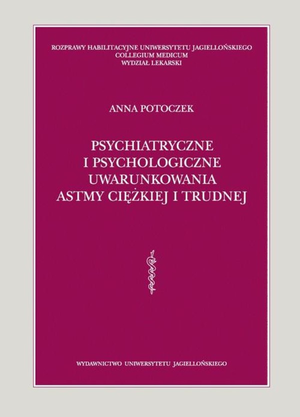 Psychiatryczne i psychologiczne uwarunkowania astmy ciężkiej i trudnej - pdf
