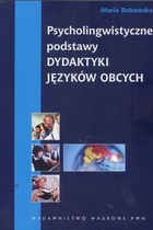 Psycholingwistyczne podstawy dydaktyki języków obcych