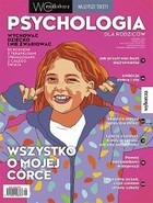 Psychologia dla rodziców. Najlepsze teksty. Wysokie Obcasy. Wydanie Specjalne 4/2017 - mobi, epub, pdf