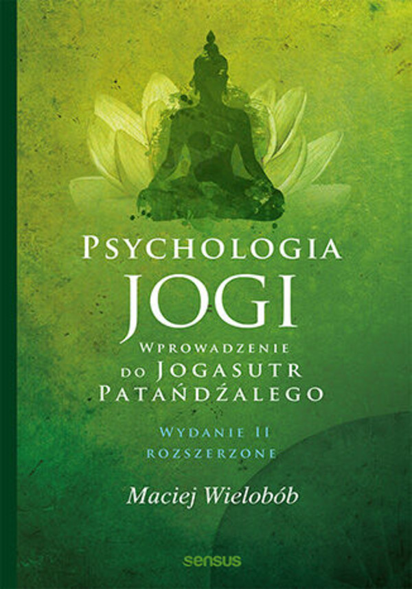 Psychologia jogi - mobi, epub, pdf Wprowadzenie do Jogasutr Patańdźalego
