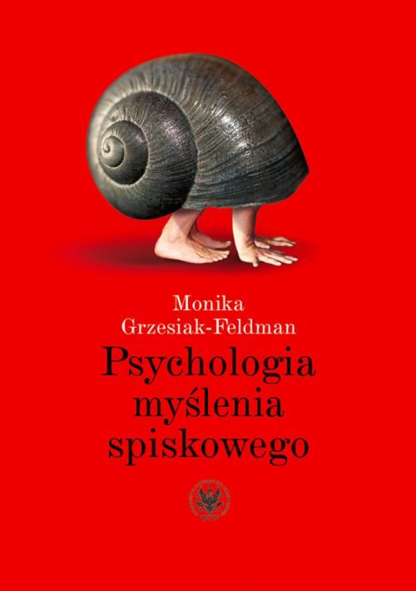Psychologia myślenia spiskowego - mobi, epub, pdf