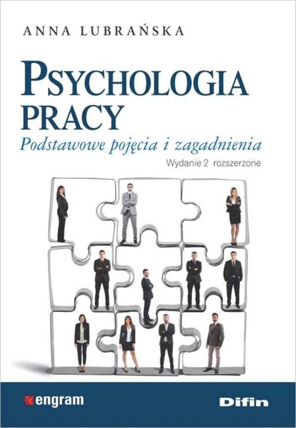 Psychologia pracy Podstawowe pojęcia i zagadnienia