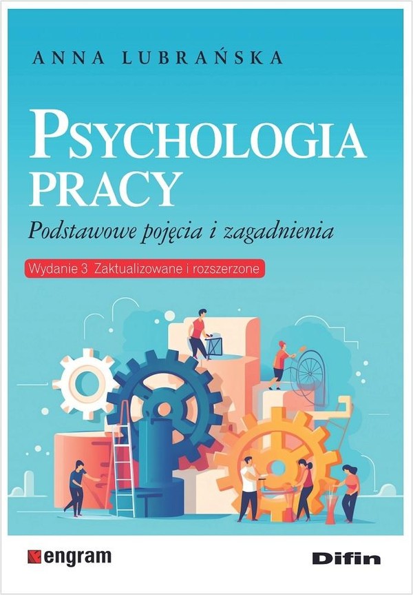 Psychologia pracy Podstawowe pojęcia i zagadnienia