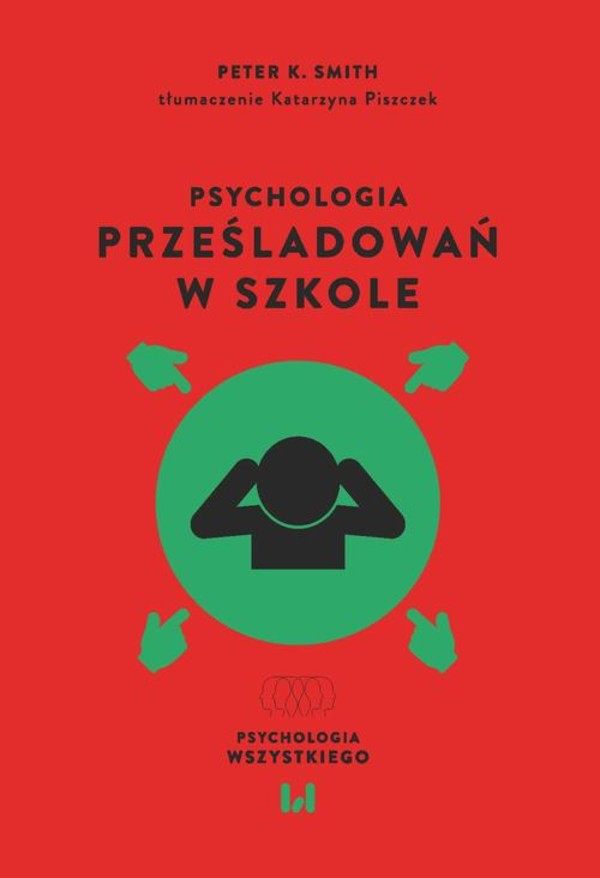 Psychologia prześladowań w szkole - mobi, epub, pdf