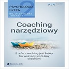 Psychologia szefa 2. Coaching narzędziowy - Audiobook mp3