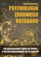 Psychologia zdrowego rozsądku - pdf