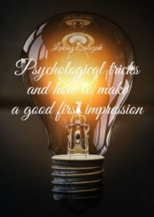 Psychological tricks and how to make a good first impression - mobi, epub