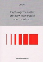 Psychologiczne analizy procesów interioryzacji norm moralnych