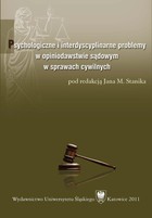 Psychologiczne i interdyscyplinarne problemy w opiniodawstwie sądowym w sprawach cywilnych - pdf