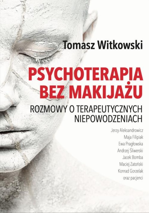 Psychoterapia bez makijażu - mobi, epub, pdf