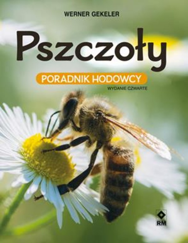 Pszczoły Poradnik hodowcy