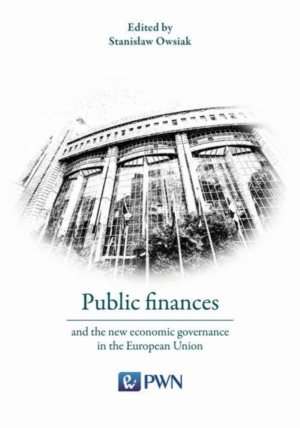 Public finances and the new economic governance in the European Union - mobi, epub