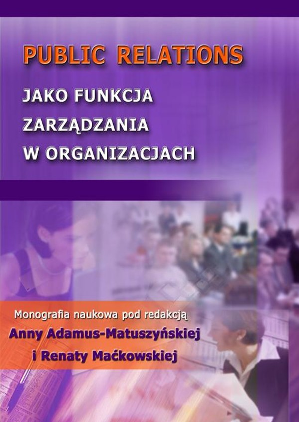 Public Relations jako funkcja zarządzania w organizacjach - pdf