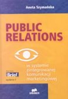 Public Relations w systemie zintegrowanej komunikacji marketingowej