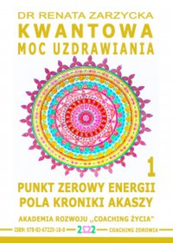 Punkt Zerowy Energii Pola - Audiobook mp3 Kroniki Akaszy. Kwantowa Moc Uzdrawiania. Część 1