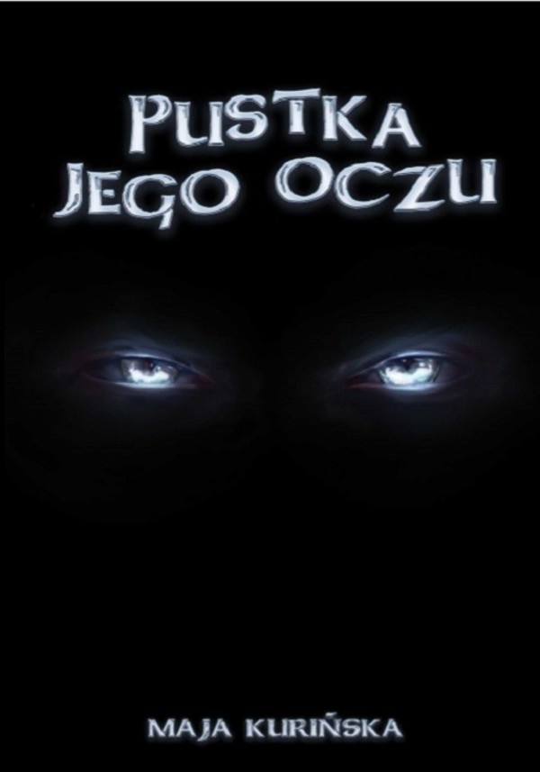 Pustka jego oczu