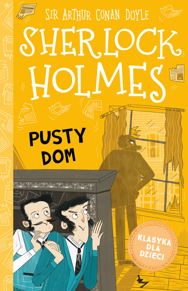 Pusty dom Klasyka dla dzieci Sherlock Holmes Tom 21