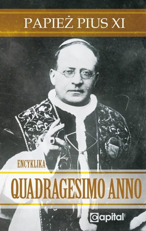 Quadragesimo Anno Encyklika Papież Pius XI